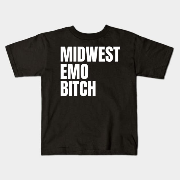 Midwest Emo Bitch Kids T-Shirt by blueduckstuff